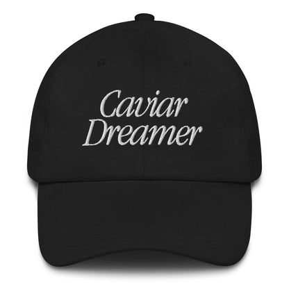 'Caviar Dreamer' Dad Hat