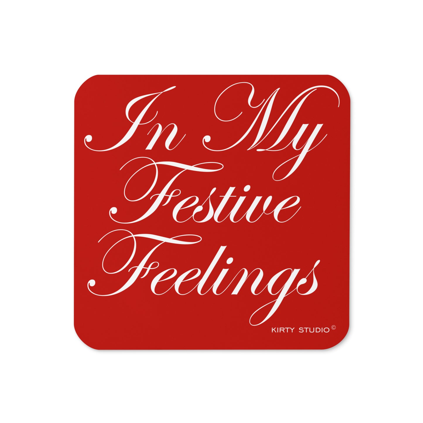 'In My Festive Feelings' Coaster